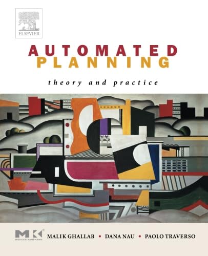 Automated Planning: Theory & Practice