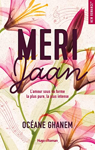 Meri Jaan: L'amour sous sa forme la plus pure, la plus intense von Hugo Roman