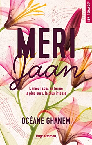 Meri Jaan: L'amour sous sa forme la plus pure, la plus intense