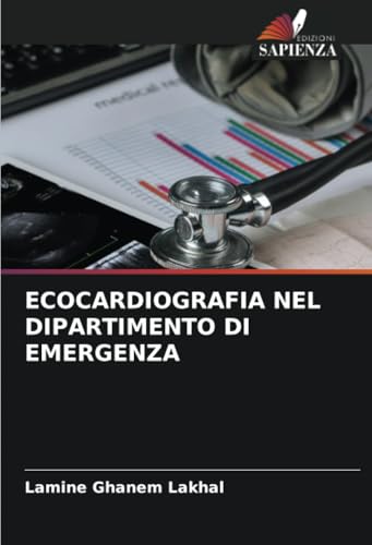ECOCARDIOGRAFIA NEL DIPARTIMENTO DI EMERGENZA: DE von Edizioni Sapienza