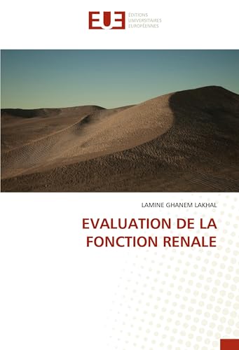 EVALUATION DE LA FONCTION RENALE von Éditions universitaires européennes
