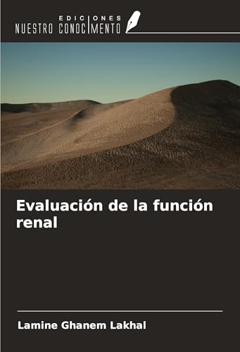 Evaluación de la función renal von Ediciones Nuestro Conocimiento