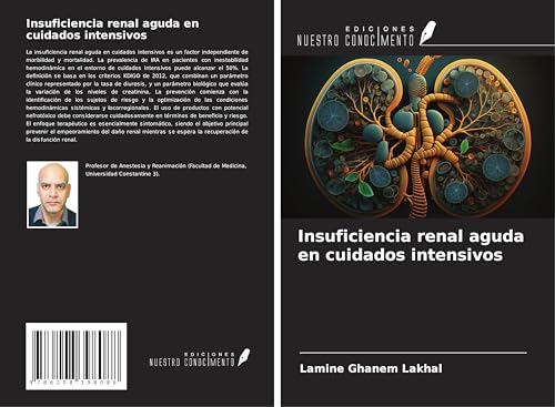 Insuficiencia renal aguda en cuidados intensivos von Ediciones Nuestro Conocimiento