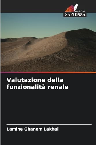 Valutazione della funzionalità renale von Edizioni Sapienza
