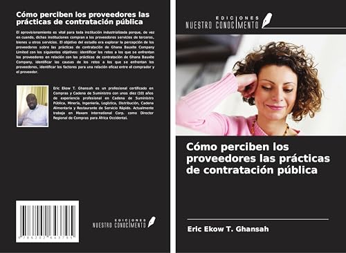 Cómo perciben los proveedores las prácticas de contratación pública von Ediciones Nuestro Conocimiento