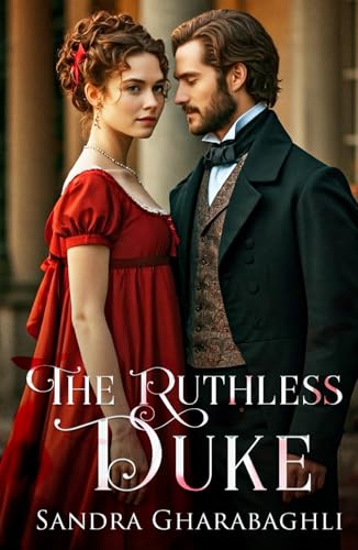 The Ruthless Duke The Ruthless Duke von BCG Publishing