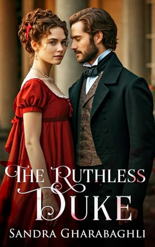 The Ruthless Duke The Ruthless Duke von BCG Publishing