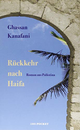 Rückkehr nach Haifa: Roman aus Palästina (LP) von Lenos Verlag