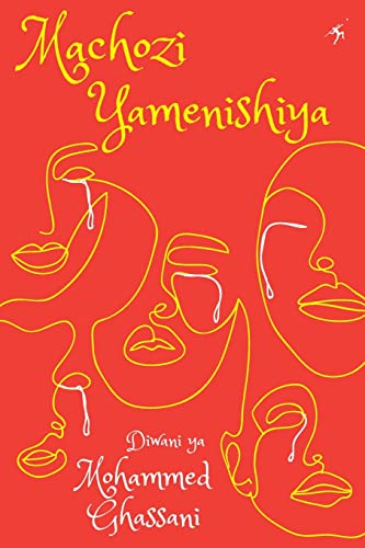 Machozi Yamenishiya von Mkuki Na Nyota Publishers