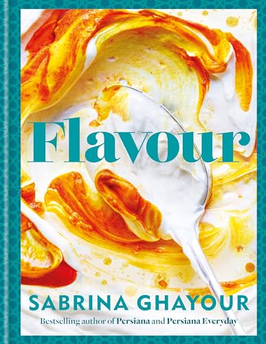 Flavour: Over 100 fabulously flavourful recipes with a Middle-Eastern twist von Aster