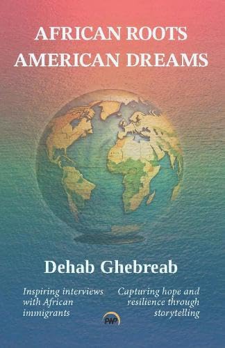 African Roots, American Dreams African Roots, American Dreams von Africa World Press