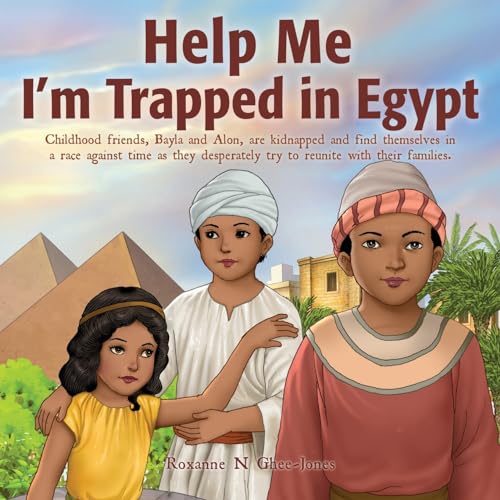 Help Me I'm Trapped in Egypt von Xulon Press