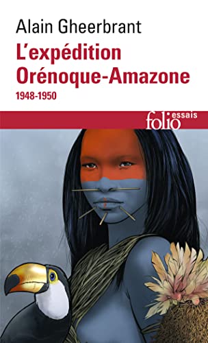 L'expédition Orénoque-Amazone: (1948-1950) von GALLIMARD