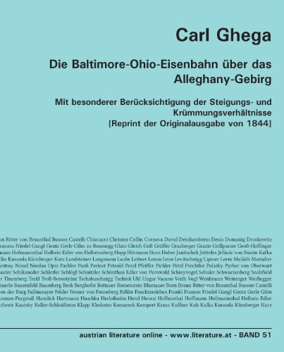 Die Baltimore-Ohio-Eisenbahn über das Alleghany-Gebirg: Mit besonderer Berücksichtigung der Steigungs- und Krümmungsverhältnisse [Reprint der Originalausgabe von 1844] von University of Innsbruck