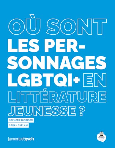 Où sont les personnages LGBTQI+ en littérature jeunesse ? von ON NE COMPTE PAS POUR DU BEURRE