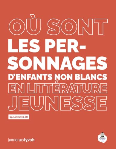 Où sont les personnages d'enfants non blancs en littérature jeunesse ? von ON NE COMPTE PAS POUR DU BEURRE