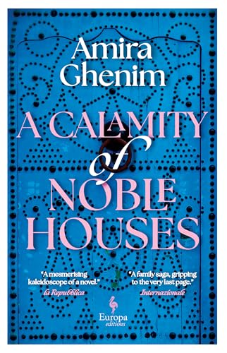A Calamity of Noble Houses von Europa Editions UK Ltd