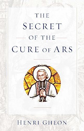 The Secret of the Cure d'Ars