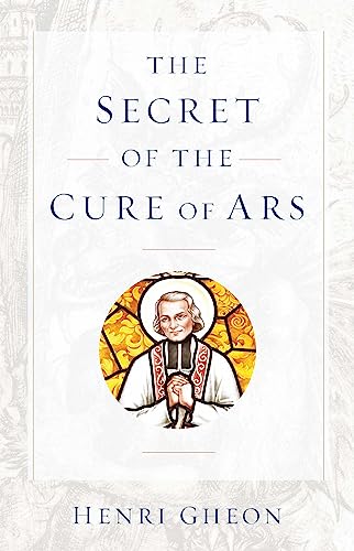 The Secret of the Cure d'Ars