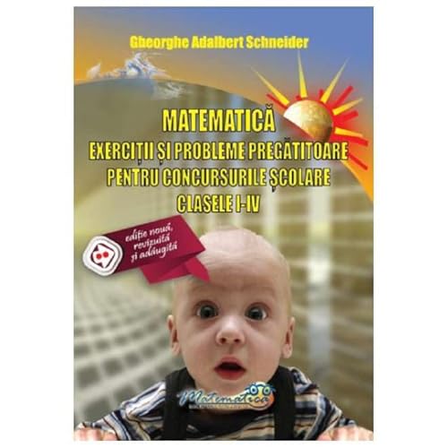 Matematica. Exercitii Si Probleme Pregatitoare Pentru Concursuri. Clasele 1-4 von Hyperion
