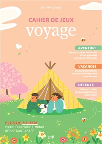 Cahier de jeux - Voyage: Plus de 70 jeux pour découvrir le monde depuis son canapé Cahier de jeux - Voyage: Plus de 70 jeux pour découvrir le monde depuis son canapé von MERCILESLIVRES