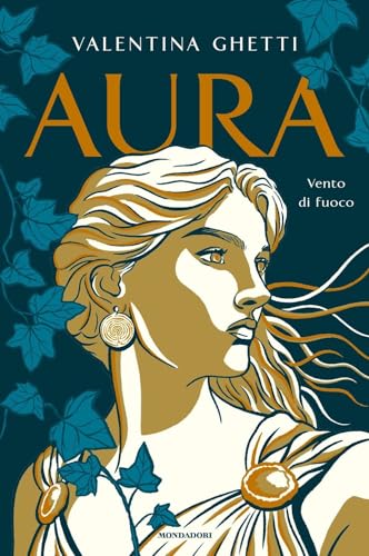Aura. Vento di fuoco (Chrysalide) von Mondadori