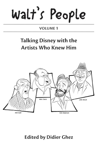 Walt's People Volume 1: Talking Disney With The Artists Who Knew Him von Theme Park Press