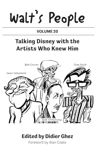 Walt's People: Talking Disney with the Artists Who Knew Him (Volume 20) von Theme Park Press