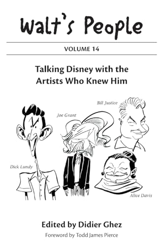 Walt's People: Volume 14: Talking Disney with the Artists Who Knew Him Walt's People: Volume 14: Talking Disney with the Artists Who Knew Him von Theme Park Press