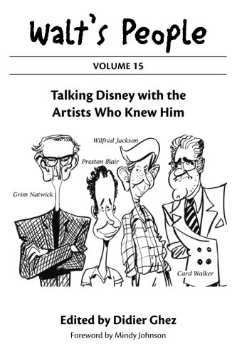 Walt's People: Volume 15: Talking Disney with the Artists Who Knew Him von Theme Park Press