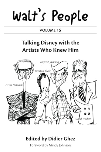 Walt's People: Volume 15: Talking Disney with the Artists Who Knew Him Walt's People: Volume 15: Talking Disney with the Artists Who Knew Him von Theme Park Press