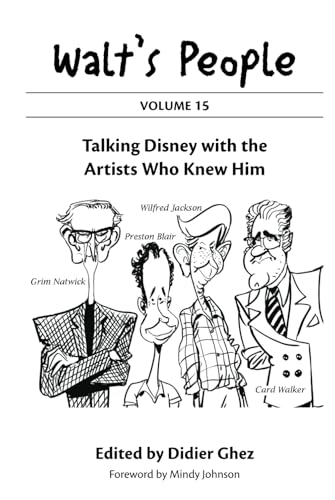 Walt's People: Volume 15: Talking Disney with the Artists Who Knew Him von Theme Park Press