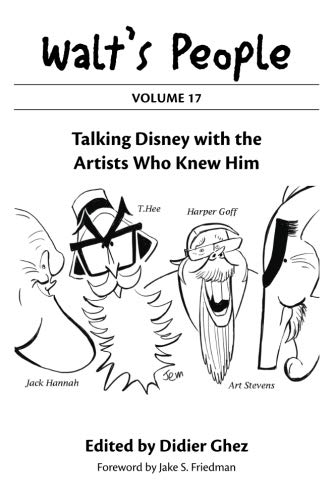Walt's People: Volume 17: Talking Disney with the Artists Who Knew Him von Theme Park Press