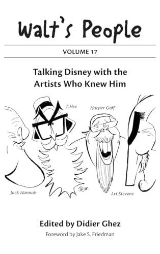 Walt's People: Volume 17: Talking Disney with the Artists Who Knew Him Walt's People: Volume 17: Talking Disney with the Artists Who Knew Him von Theme Park Press