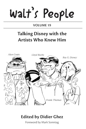 Walt's People: Volume 19: Talking Disney with the Artists Who Knew Him Walt's People: Volume 19: Talking Disney with the Artists Who Knew Him von Theme Park Press