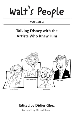 Walt's People: Volume 2: Talking Disney with the Artists Who Knew Him von Theme Park Press