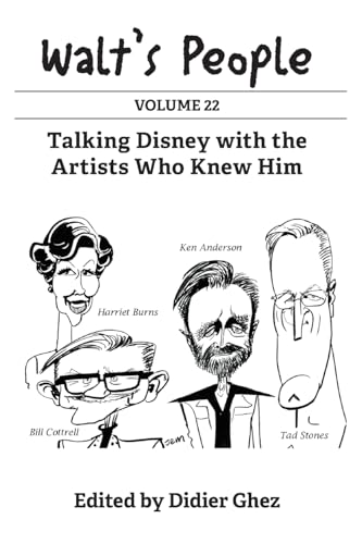 Walt's People: Volume 22: Talking Disney with the Artists Who Knew Him von Theme Park Press
