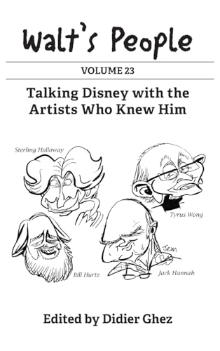 Walt's People: Volume 23: Talking Disney with the Artists Who Knew Him von Theme Park Press