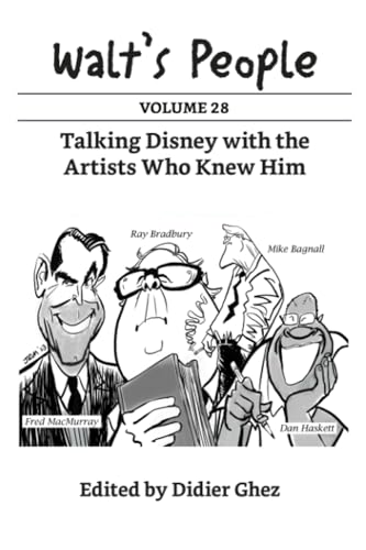 Walt's People: Volume 28: Talking Disney with the Artists Who Knew Him Walt's People: Volume 28: Talking Disney with the Artists Who Knew Him von Skyway Press