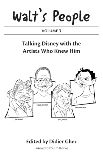 Walt's People: Volume 3: Talking Disney with the Artists Who Knew Him Walt's People: Volume 3: Talking Disney with the Artists Who Knew Him von Theme Park Press