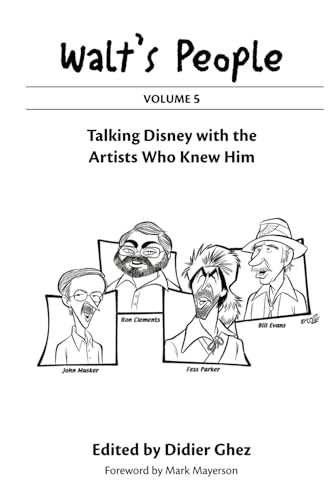 Walt's People: Volume 5: Talking Disney with the Artists Who Knew Him Walt's People: Volume 5: Talking Disney with the Artists Who Knew Him von Theme Park Press