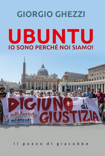 Ubuntu. Io sono perché noi siamo! (Orme) von Il Pozzo di Giacobbe