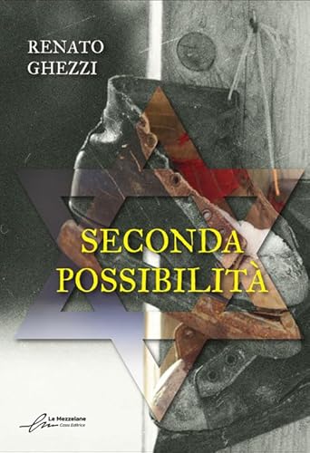 Seconda possibilità. Ediz. integrale von Le Mezzelane Casa Editrice