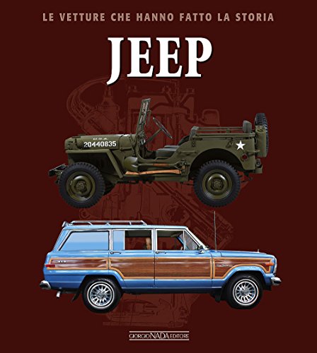 Jeep (Le vetture che hanno fatto la storia) von Nada