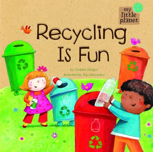 Recycling Is Fun (My Little Planet) von Picture Window Books