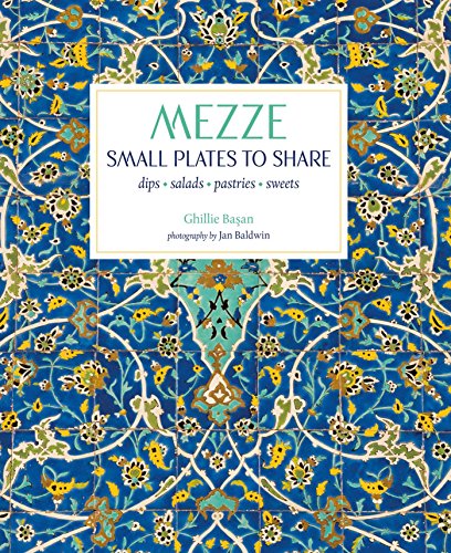 Mezze: Small Plates to Share von Ryland Peters & Small