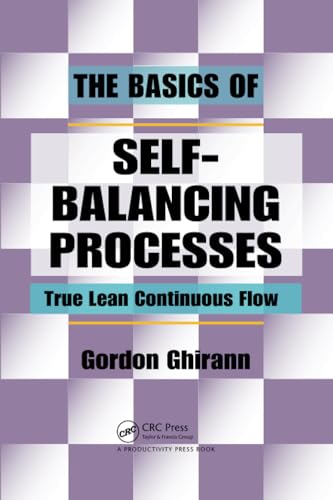 The Basics of Self-Balancing Processes: True Lean Continuous Flow