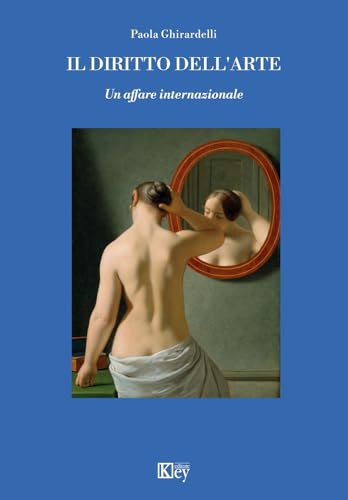 Il diritto dell'arte Il diritto dell'arte von Key Editore
