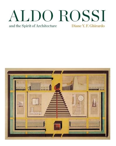 Aldo Rossi and the Spirit of Architecture von Yale University Press