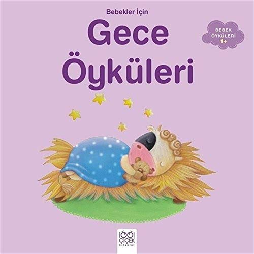 Bebekler İçin Gece Öyküleri: Bebek Öyküleri 1+